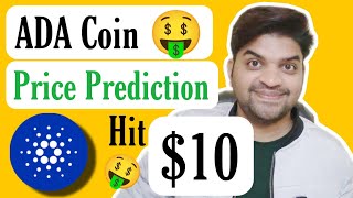 ADA Coin Price Prediction 2025  Cardano Hit 10 [upl. by Lledyr499]