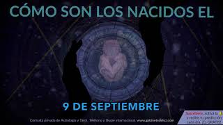 Cómo son los NACIDOS el 9 de Septiembre [upl. by Salvucci]