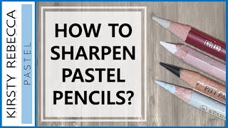 BEST WAY TO SHARPEN PASTEL PENCILS  Carbothello Faber Castell Pitt Derwent Caran Dache [upl. by Akineg]