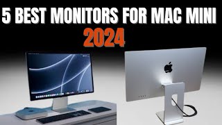 5 Best Monitors for Mac Mini 2024  Top Mac Mini Monitors 2024  Smart Choice Channel No1 [upl. by Haida]