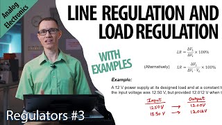 Line and load regulation 3  Regulators [upl. by Yarehs]