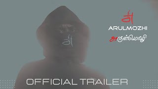 Arulmozhi Official Trailer  Manan Subra  Sangabalan  Dr Burn  Finas  Malaysian Tamil Film [upl. by Nomra]