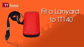 TTfone TT140 Lanyard Video  How to fit a lanyard to the TTfone Flip TT140 [upl. by Elman]