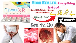 cipesta tablet uses in urdu  ciprofloxacin 500mg  cipesta xr  ciprofloxacin uses in urdu  hindi [upl. by Aelegna]