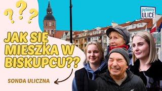 JAK SIĘ MIESZKA W BISKUPCU 5 [upl. by Segalman]