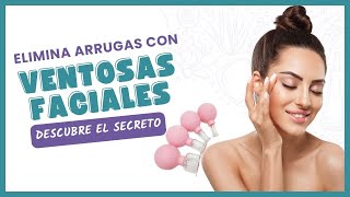 💆‍♀️ VENTOSAS FACIALES Un Tratamiento ANTIEDAD Efectivo 🌿 [upl. by Epps]