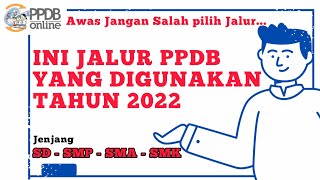 PPDB JAKARTA 2022  AWAS JANGAN SALAH PILIH JALUR PENDAFTARAN PPDB JAKARTA 2002 SD SMP SMA SMK [upl. by Odradlig]