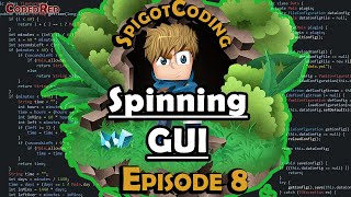 How to make a Spigot 115 plugin Ep8 Spinning GUI [upl. by Cheung]