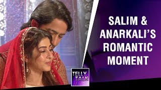 Salim amp Anarkalis ROMANTIC moment  DastaaneMohabbat [upl. by Zzabahs847]