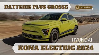 Le Kona Electric 2024 de Hyundai dispose dune batterie légèrement plus grosse que son prédécesseur [upl. by Okomom576]