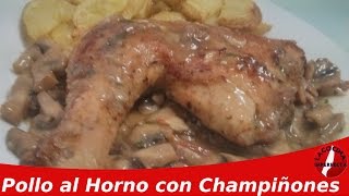 Pollo al Horno con Champiñones  La Cocina Imperfecta [upl. by Setsero]