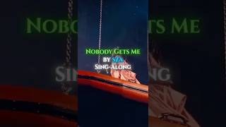 Nobody Gets Me by SZA SingAlong 🎤🤩 [upl. by Alisen]