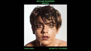 Declan McKenna  Brazil Slightly Slowed [upl. by Enrique452]