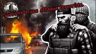 Survie urbaine épisode 8  survivre à une attaque terroriste [upl. by Manoop]