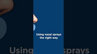 Using Nasal Spray the Right Way [upl. by Enelrihs]