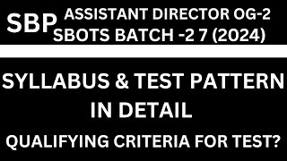 Syllabus amp Test Pattern of State Bank Officers Training SchemeSBOTS 2024 27th BatchSBP Jobs 2024 [upl. by Elacim]