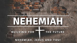 20240317 Nehemiah Jesus and You [upl. by Iot]