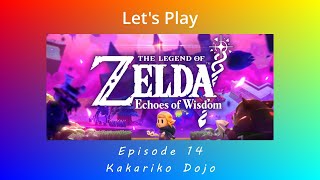 Lets Play Legend of Zelda Echoes of Wisdom Episode 14 [upl. by Anined]