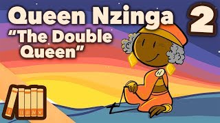 Queen Nzinga  The Double Queen  Part 2  Extra History [upl. by Akeenahs]