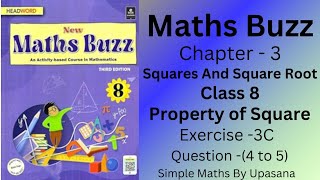 New Maths Buzz  Class8  Headword  Chapter 3 Squares And Square Root Exercise 3C Q4 to 5 [upl. by Enyawed]