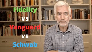 Fidelity vs Vanguard vs Schwab My Take Having Used All 3 for 20 Years [upl. by Lhok]