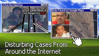 Disturbing Cases From Around The Internet [upl. by Saphra]