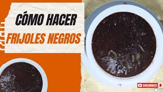 Cómo Hacer Frijoles NegrosPotaje De Frijoles Negros Receta cuba cocina food recipe [upl. by Semela]