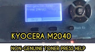 NON  GENUINE TONER PRESS HELP KYOCERA PRINTER ERROR  TONER ERROR RESET  FIX TONER ERROR [upl. by Eserehc]