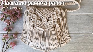 Bolsa de Macramê passo a passo  Tendência Verão  Macrame bag tutorial  DIY  Fê Barreiros Macramê [upl. by Bartholomeus466]