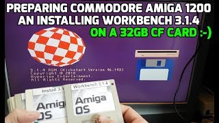 Preparing Amiga 1200 and installing Workbench 314  No softkick 4K [upl. by Sirahs]