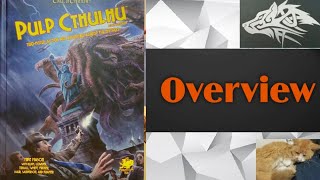 🐙 Overview of Pulp Cthulhu for Call of Cthulhu 7th edition from Chaosium Inc Horror action adventure [upl. by Weston]