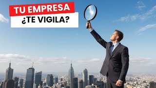 ¿Puede vigilarme mi empresa Límites [upl. by Hestia]