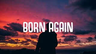 Pelago  Born Again Lyrics ft Duncan Townsend [upl. by Eillor]