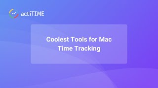 Coolest Tools for Mac Time Tracking [upl. by Adriel]