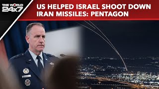 Iran Israel Attack  US Helped Israel Shoot Down Iran Missiles Pentagon [upl. by Rye]