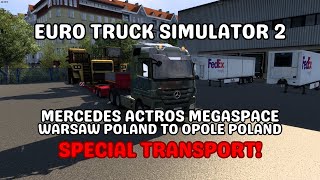 ETS2  Mercedes Actros MegaSpace  Warsaw Poland to Opole Poland  Logitech G29  Special transport [upl. by Heida]