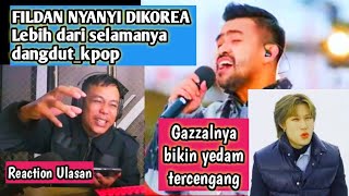 FILDANLebih Dari Selamanya Di KoreaYedam tercengang dengan gazzalnyaquotreactionulasanquot [upl. by Gschu388]