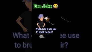 What Does a Bee Use to Brush Its Hair 😂🍯 BeeJokes [upl. by Monk]