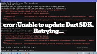 Unable to update Dart SDK Retrying pada Flutter [upl. by Halfon462]