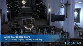 Msza św pogrzebowa śp Anny Rawickiej Gąsiorowskiej w kościele pw św Kazimierza w Pruszkowie [upl. by Sanson]