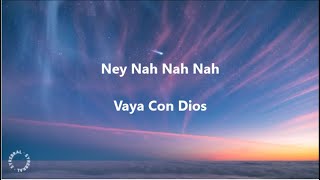 Vaya Con Dios – Ney Nah Nah Nah Official Lyric Video [upl. by Itsim59]