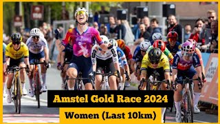 Amstel Gold Race 2024 Ladies Last 10km [upl. by Anigar]