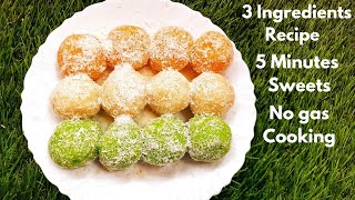 3 Ingredients Tricolor Sweet In 5 Minutes  Sweet Recipes Indian  Nariyal Ke Ladoo  Coconut Laddu [upl. by Aihsital]