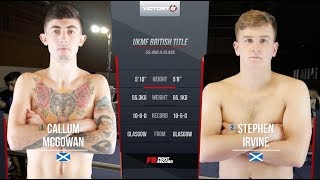 VICTORY 4 Callum McGowan vs Stephen Irvine Full Fight [upl. by Fax379]