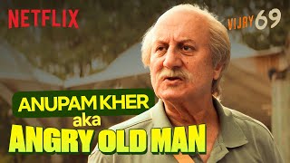 Anupam Kher Takes on an UNEXPECTED Challenge in a Fit of RAGE 🔥  Vijay 69  Netflix India [upl. by Possing670]