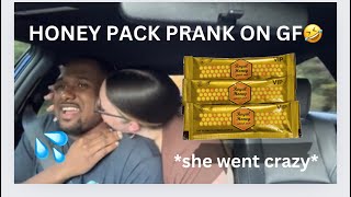 HONEY PACK PRANK ON GF 🤣 SHE WENT CRAZY [upl. by Conchita]