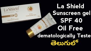 Best Sunscreen gel in India  La Shield sunscreen gel review Telugu [upl. by Row482]