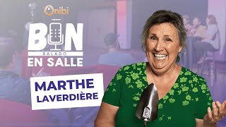 Bon en salle 23 Marthe Laverdière live au Théâtre des Eskers [upl. by Airamzul]