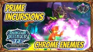 Dungeon Defenders 2  Prime Incursions  Chrome Enemies [upl. by Bowe]