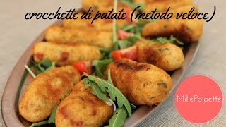 crocchette di patate metodo veloce [upl. by Hpotsirhc138]